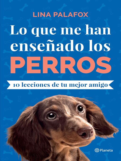 Title details for Lo que me han enseñado los perros by Lina Palafox - Wait list